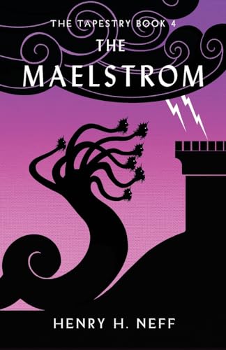 Beispielbild fr The Maelstrom: Book Four of The Tapestry zum Verkauf von California Books