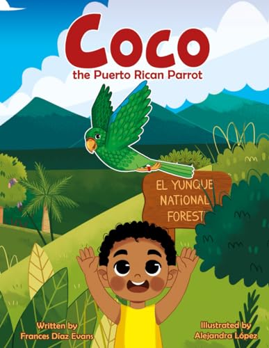 Stock image for Coco the Puerto Rican Parrot for sale by California Books