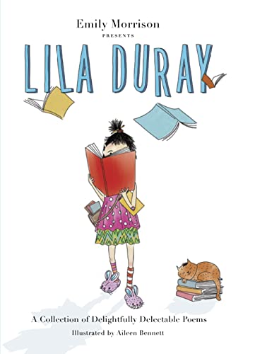 Stock image for Lila Duray: A Collection of Delightfully Delectable Poems for sale by Housing Works Online Bookstore