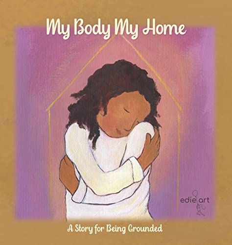 Stock image for My Body My Home for sale by GreatBookPrices