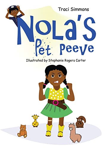 Stock image for Nola's Pet Peeve for sale by GreatBookPrices