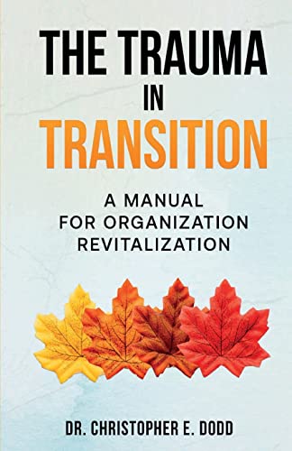 Stock image for The Trauma In Transition for sale by GreatBookPrices