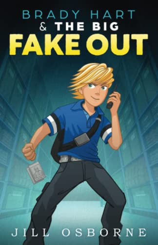 Beispielbild fr Brady Hart and The Big Fake Out (The Belt of Truth Series) zum Verkauf von Idaho Youth Ranch Books