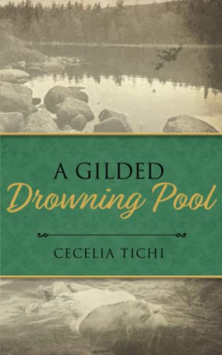 Stock image for A Gilded Drowning Pool for sale by GreatBookPrices