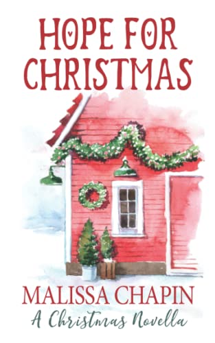 Imagen de archivo de Hope For Christmas A Christmas Novella a la venta por GreatBookPrices