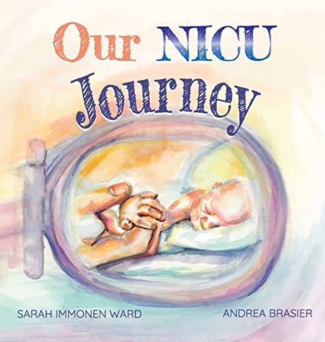 Stock image for Our NICU Journey: Tiny Keepsake for Tiny Miracles for sale by Zoom Books Company