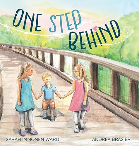 Stock image for One Step Behind: A Sibling Story for sale by GreatBookPrices