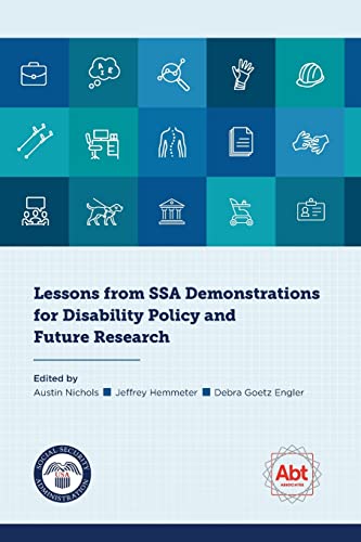 Imagen de archivo de Lessons from SSA Demonstrations for Disability Policy and Future Research a la venta por PBShop.store US