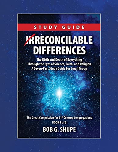 Immagine dell'editore per Irreconcilable Differences Study Guide: The Birth and Death of Everything Through the Eyes of Science, Faith, and Religion (The Great Commission for 21st Century Congregations) venduto da Buchpark