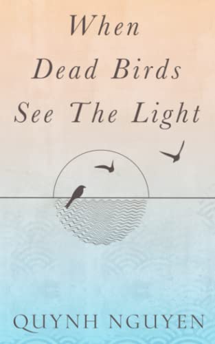 Stock image for When Dead Birds See the Light for sale by PBShop.store US