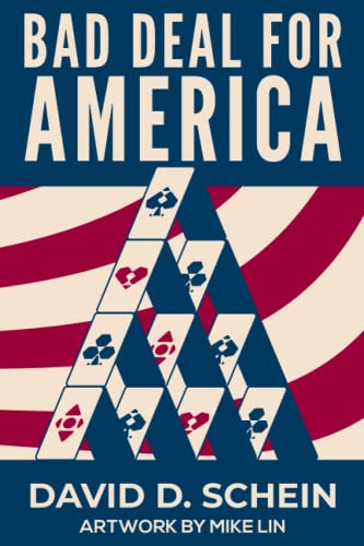 Stock image for Bad Deal for America for sale by Better World Books: West