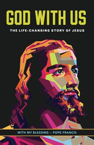 Immagine stock per GOD WITH US: The life?changing story of Jesus. New Catholic edition.