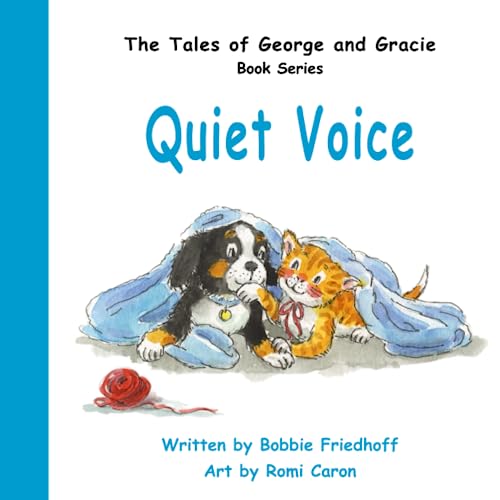 Beispielbild fr The Tales of George and Gracie: Quiet Voice zum Verkauf von Big River Books