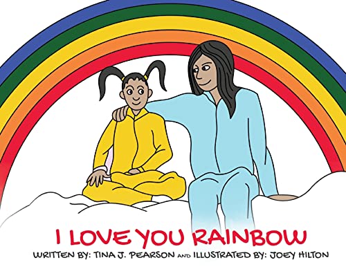 Beispielbild fr I Love You Rainbow zum Verkauf von Ria Christie Collections