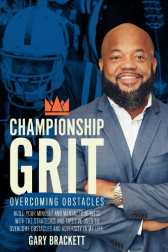 Stock image for Championship Grit: Overcoming Obstacles for sale by Red's Corner LLC