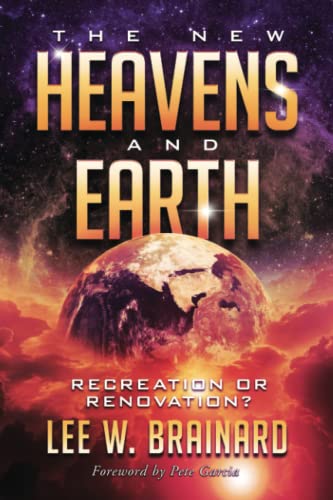 Imagen de archivo de The New Heavens and Earth: Recreation or Renovation? a la venta por More Than Words