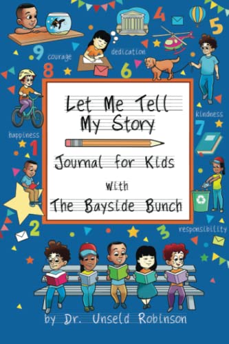 Imagen de archivo de Let Me Tell My Story: Journal for Kids with The Bayside Bunch a la venta por Better World Books