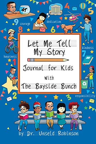 Imagen de archivo de Let Me Tell My Story: Journal For Kids with The Bayside Bunch a la venta por GreatBookPrices