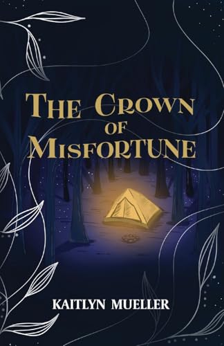 Beispielbild fr The Crown Of Misfortune zum Verkauf von Better World Books