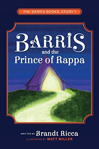 Beispielbild fr Barris and The Prince of Rappa (The Barris Books) zum Verkauf von Wonder Book