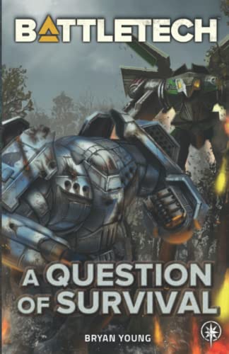 Beispielbild fr BattleTech : A Question of Survival zum Verkauf von Better World Books