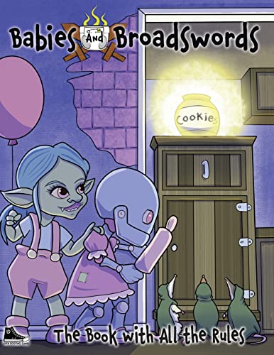 9798985391305: Babies and Broadswords: The Book with All the Rules