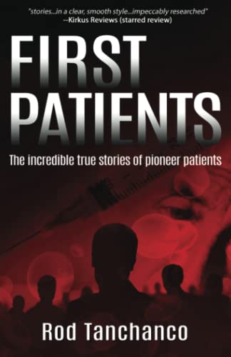 Stock image for First Patients: The incredible true stories of pioneer patients for sale by HPB Inc.