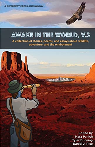 9798985398847: Awake in the World, Volume 3: Riverfeet Press Anthology