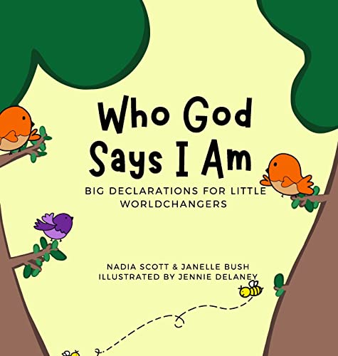 Stock image for Who God Says I Am: Big Declarations for Little Worldchangers for sale by California Books