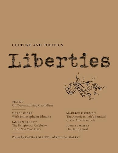 Stock image for Liberties Journal of Culture and Politics: Volume 5, Issue 2 for sale by AwesomeBooks