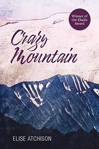 Stock image for Crazy Mountain for sale by Isle of Books