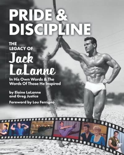 Stock image for Pride & Discipline: The Legacy of Jack LaLanne for sale by HPB-Diamond