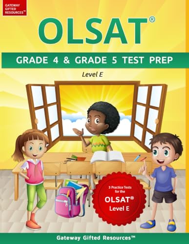 Beispielbild fr OLSAT Grade 4 & Grade 5 Test Prep Level E: 3 Practice Tests for the OLSAT Level E zum Verkauf von California Books
