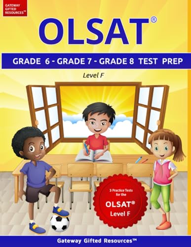 Immagine dell'editore per OLSAT Grade 6, Grade 7, Grade 8 Test Prep Level F: 3 Practice Tests for the OLSAT Level F venduto da California Books