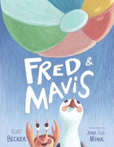 Stock image for Fred Mavis: A childrens picture book about making friends, keeping boundaries and working together. Ages 4-9 for sale by Zoom Books Company