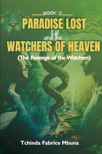Stock image for Paradise Lost and Watchers of Heaven Book 2 for sale by GreatBookPrices