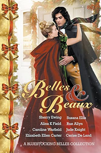 Beispielbild fr Belles Beaux: A Bluestocking Belles collection zum Verkauf von Big River Books