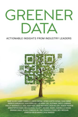 Stock image for Greener Data: Actionable Insights from Industry Leaders for sale by Big River Books