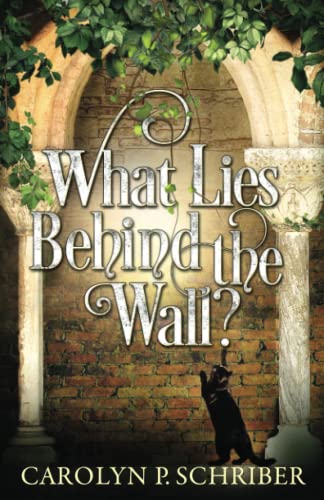 Imagen de archivo de What Lies Behind the Wall? a la venta por Ria Christie Collections