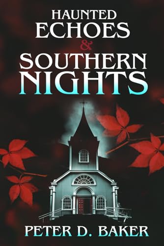 Stock image for Haunted Echoes & Southern Nights (The Sanguine Lullabies) for sale by HPB-Emerald