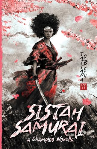 Stock image for Sistah Samurai: A Champloo Novella for sale by GreatBookPrices