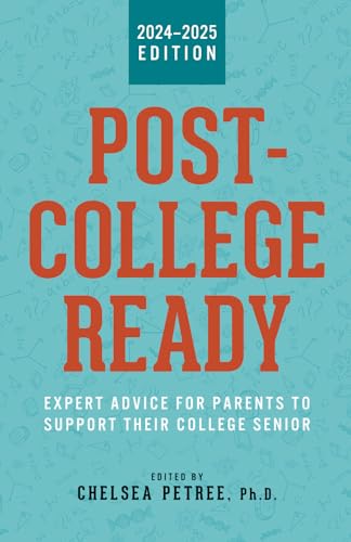 Beispielbild fr Post-College Ready: Expert Advice for Parents to Support Their College Senior zum Verkauf von California Books