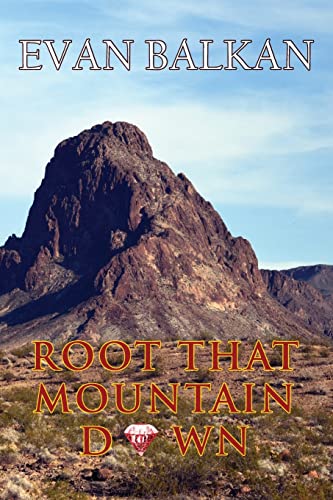 Stock image for Root That Mountain Down for sale by PBShop.store US