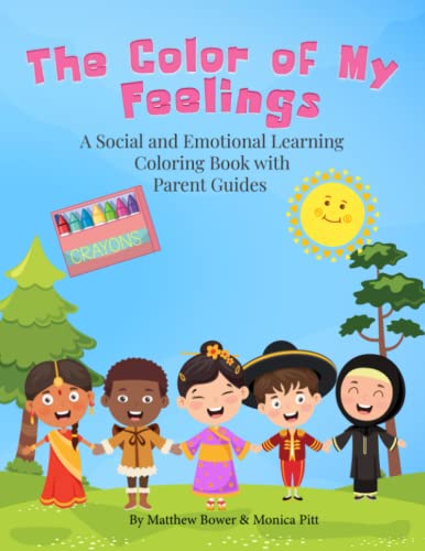 Stock image for The Color of My Feelings: A Social and Emotional Learning Coloring Book with Parent Guides for sale by Decluttr