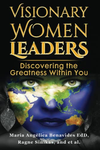Stock image for Visionary Women Leaders: Discovering the Greatness Within You for sale by Big River Books