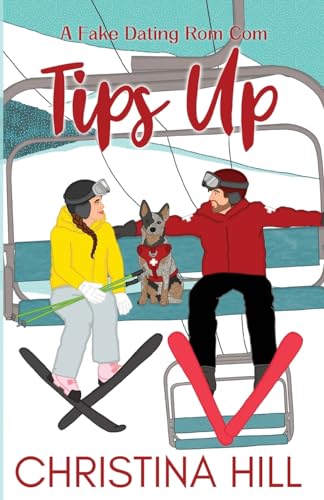 Stock image for Tips Up: A Fake Dating Rom Com for sale by California Books
