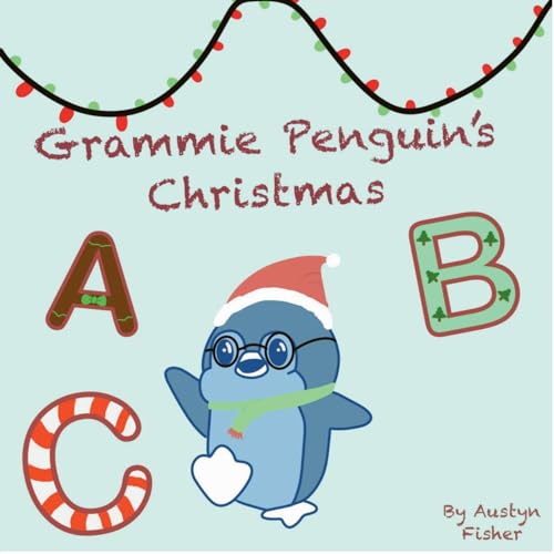 9798985741407: Grammie Penguin's ABC's