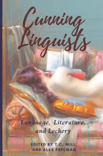Stock image for Cunning Linguists: Language, Literature, and Lechery for sale by Russell Books