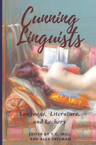 Stock image for Cunning Linguists: Language, Literature, and Lechery for sale by California Books