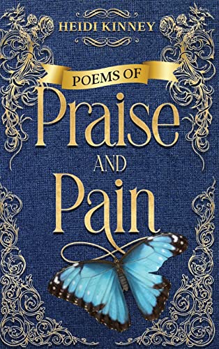 Stock image for Poems of Praise and Pain: Encouragement for Believers